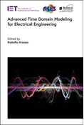 Advanced Time Domain Modeling for Electrical Engineering
