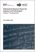 Mathematical Quantum Physics for Engineers and Technologists