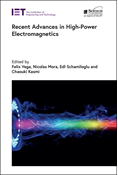 Recent Advances in High-Power Electromagnetics