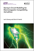 Darney's Circuit Modelling for Electromagnetic Compatibility, 2nd Edition